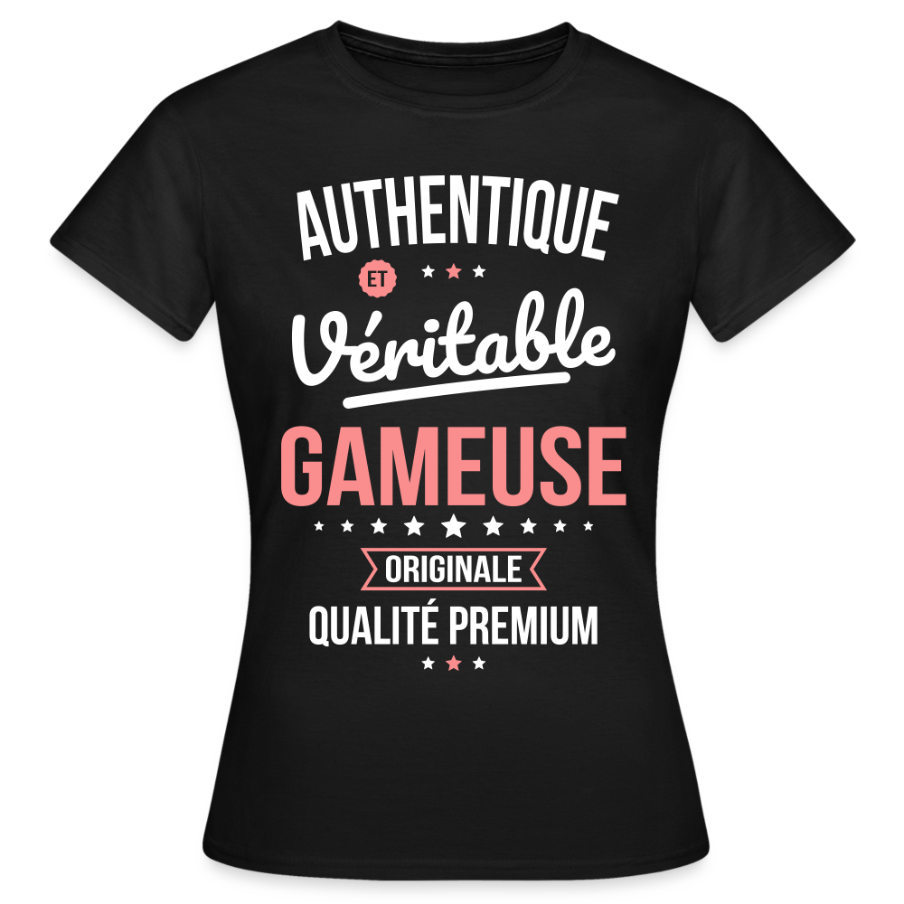T-shirt Femme - Authentique et véritable Gameuse - noir