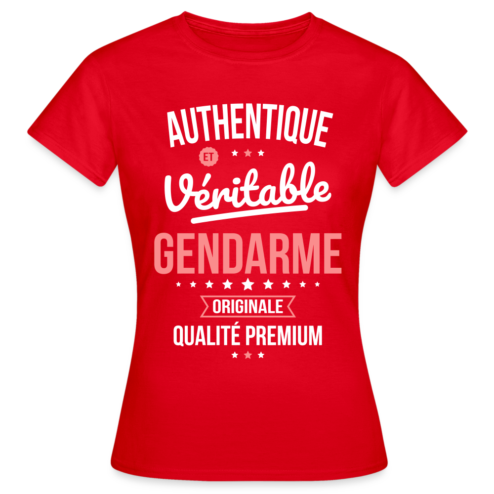 T-shirt Femme - Authentique et véritable Gendarme - rouge