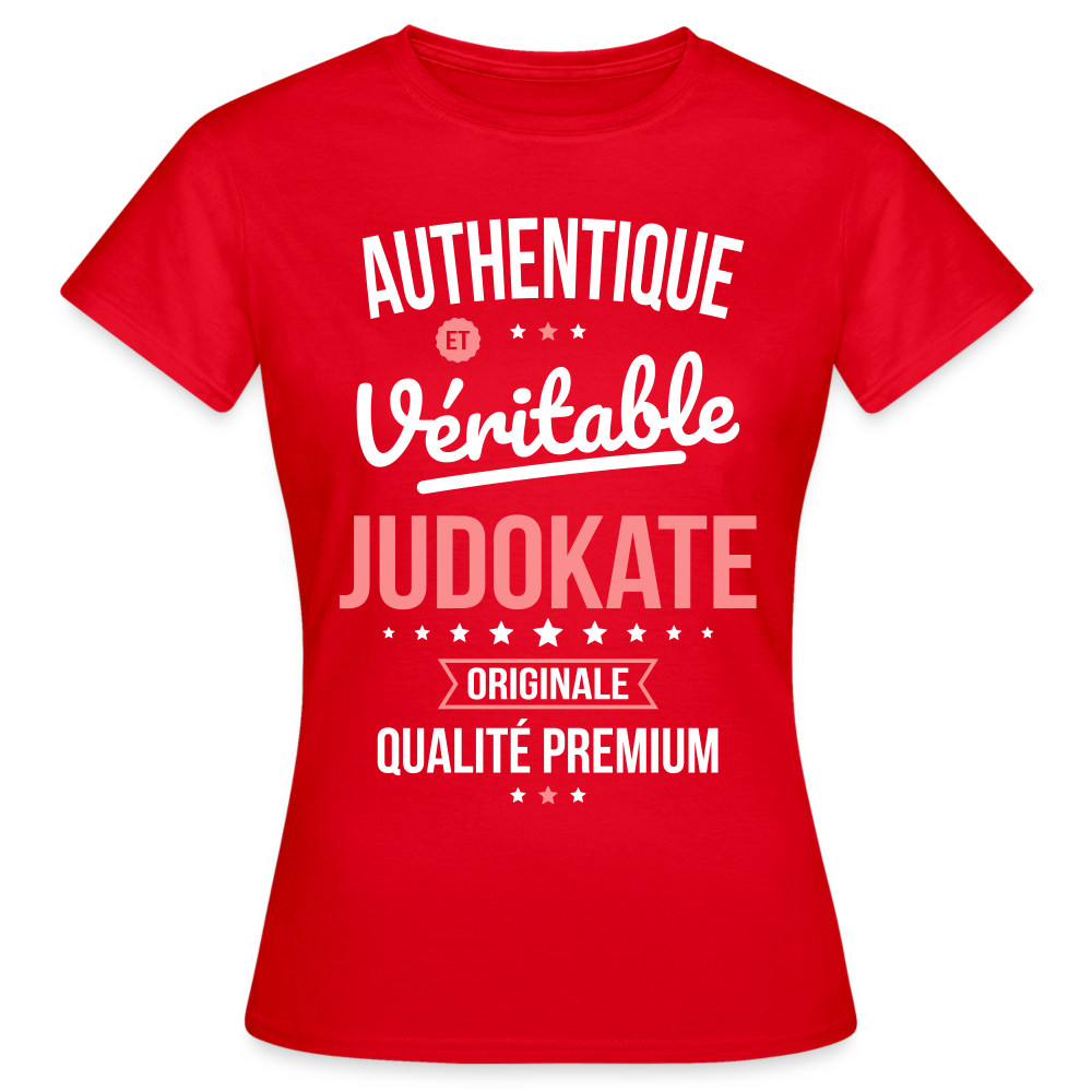 T-shirt Femme - Authentique et véritable Judokate - rouge