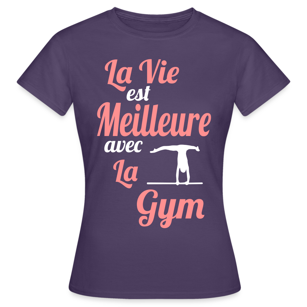 T-shirt Femme - La vie est meilleure avec la Gym - violet foncé