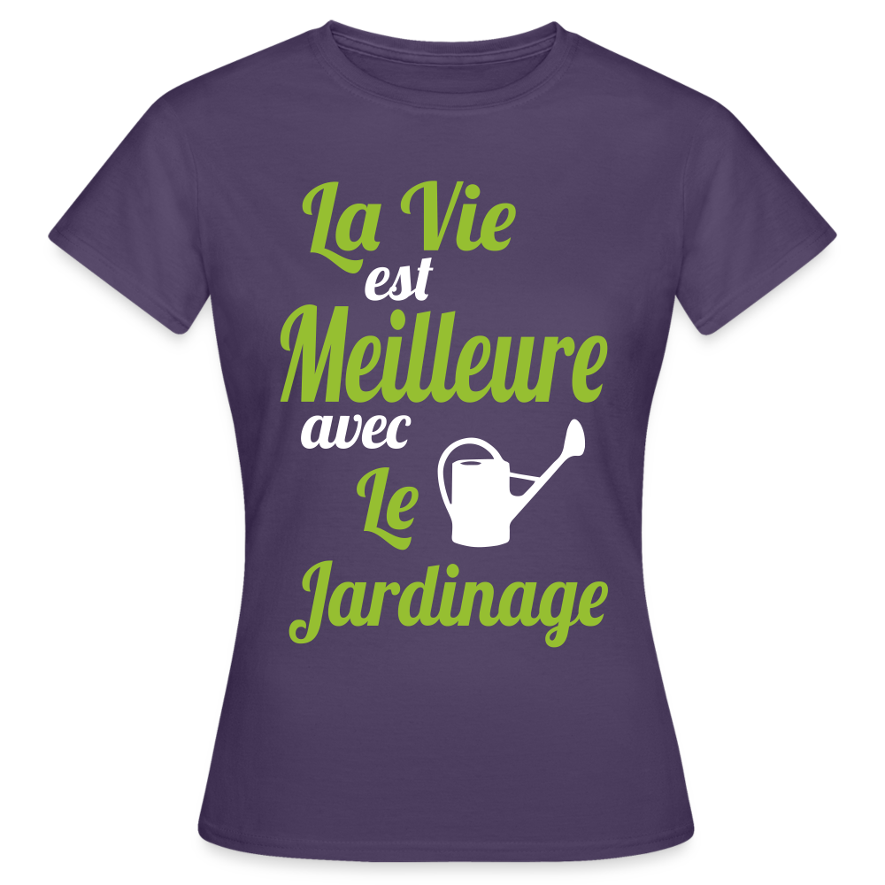 T-shirt Femme - La vie est meilleure avec le Jardinage - violet foncé
