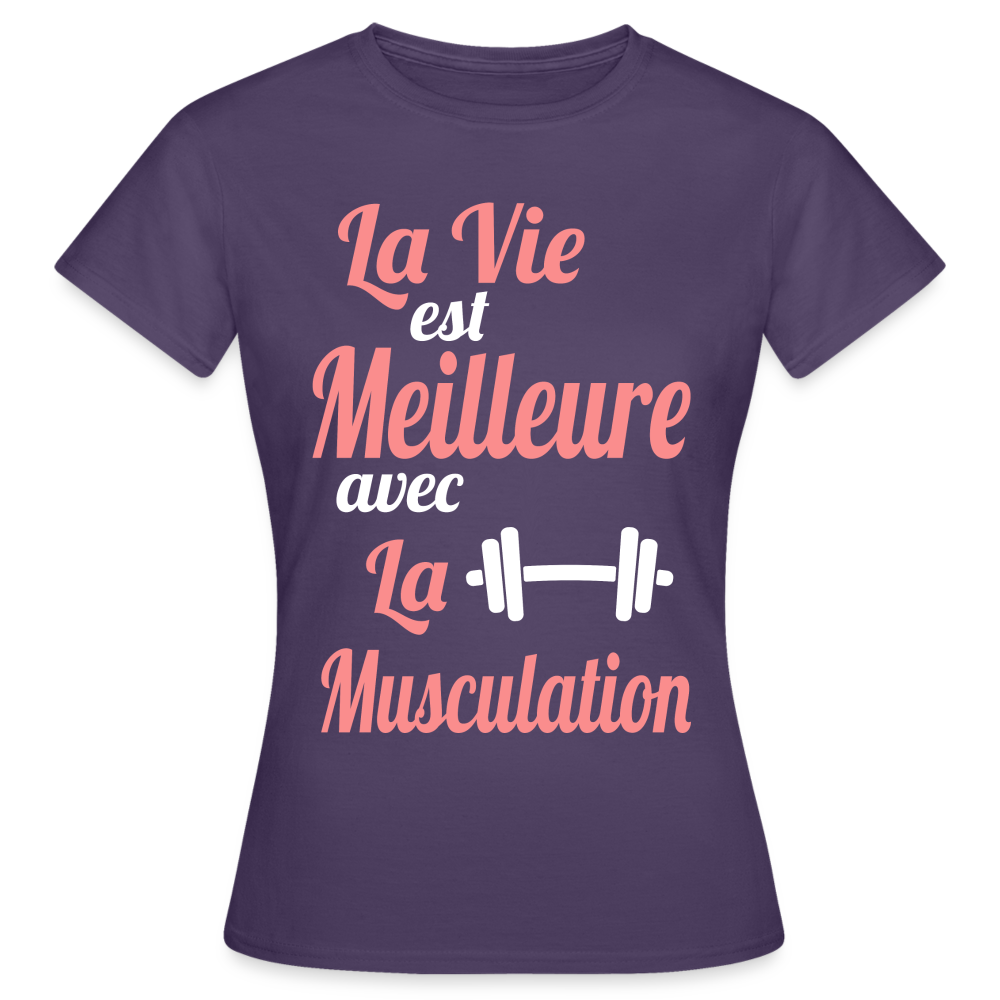 T-shirt Femme - La vie est meilleure avec la Musculation - violet foncé