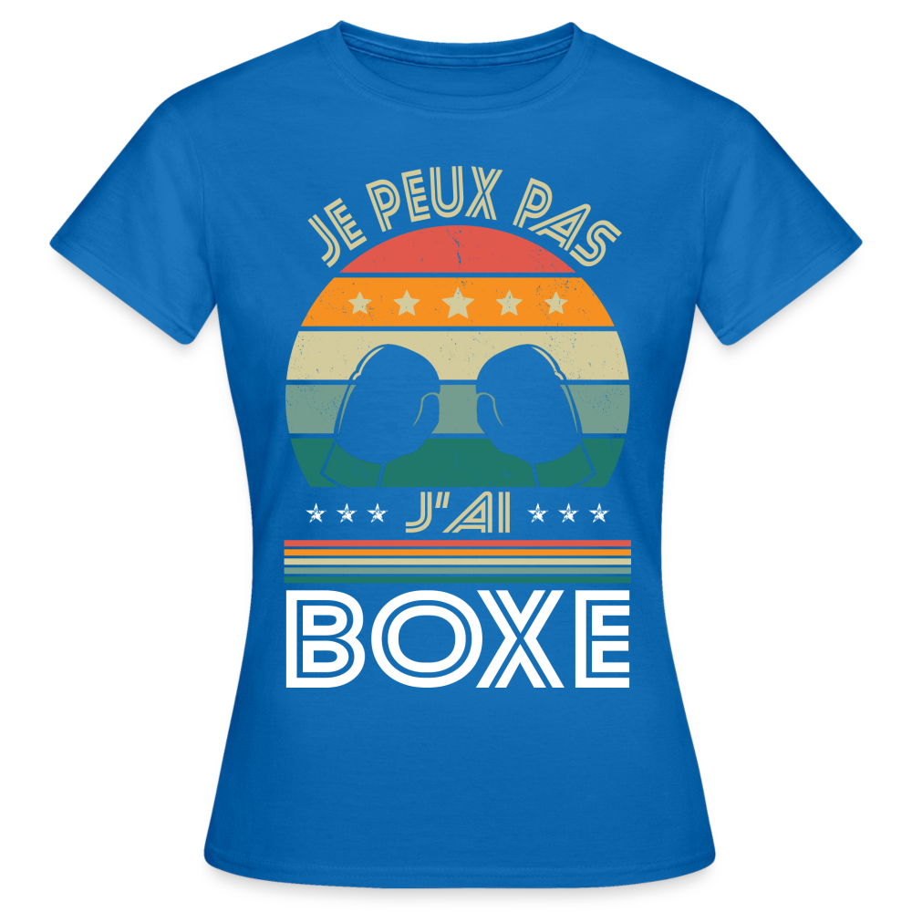T-shirt Femme - Je peux pas j'ai Boxe - bleu royal