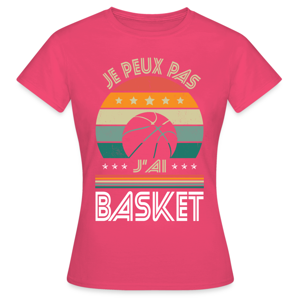 T-shirt Femme - Je peux pas j'ai Basket - rose azalée
