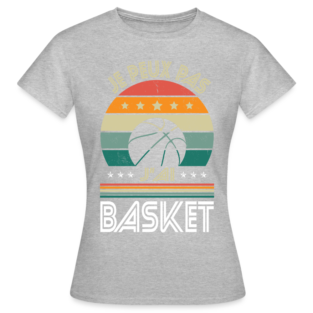 T-shirt Femme - Je peux pas j'ai Basket - gris chiné