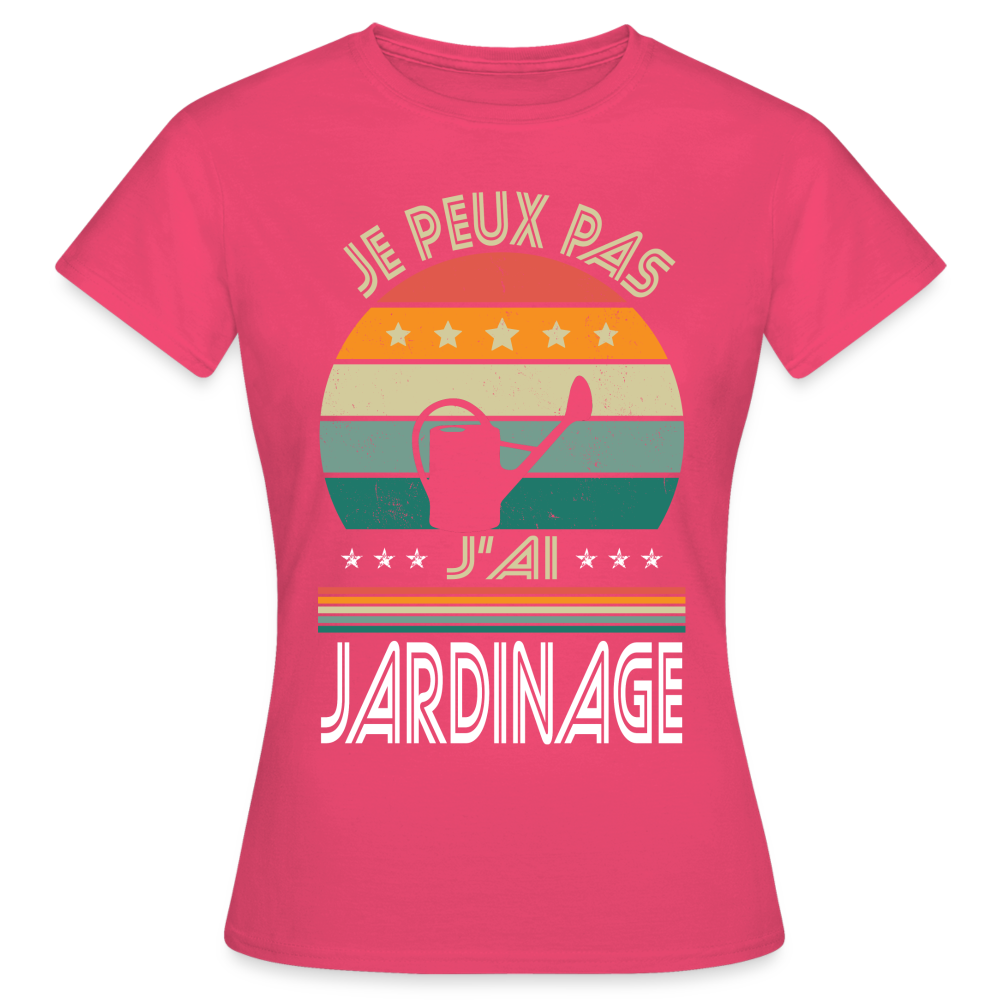 T-shirt Femme - Je peux pas j'ai Jardinage - rose azalée