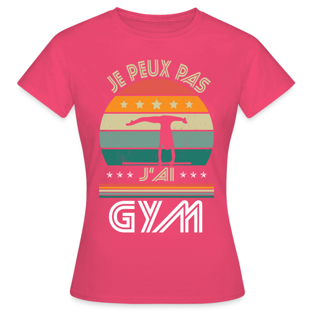 T-shirt Femme - Je peux pas j'ai Gym - rose azalée