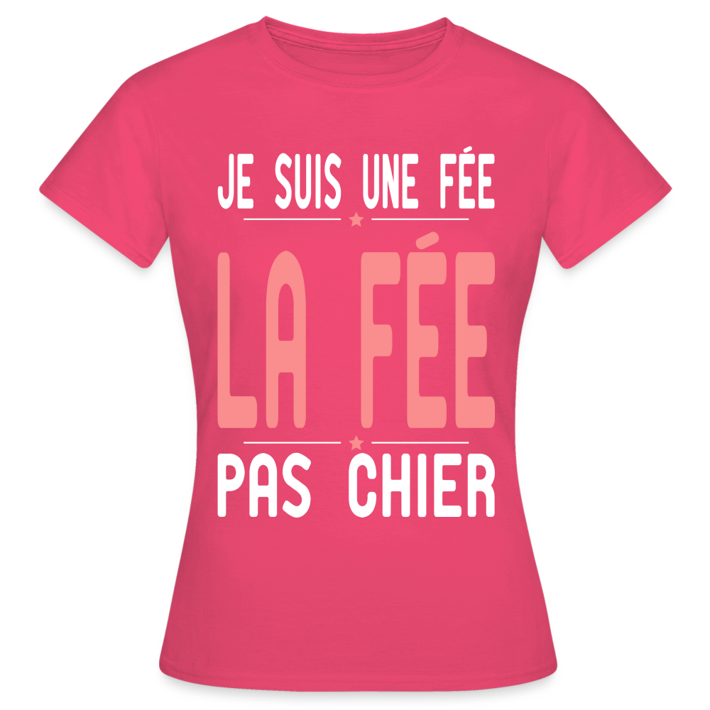 T-shirt Femme - Je suis une Fée - rose azalée
