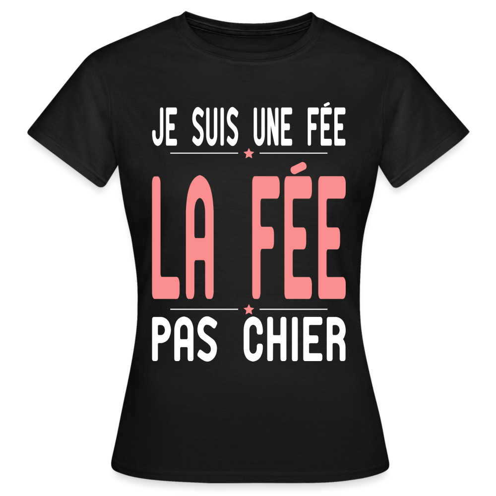 T-shirt Femme - Je suis une Fée - noir