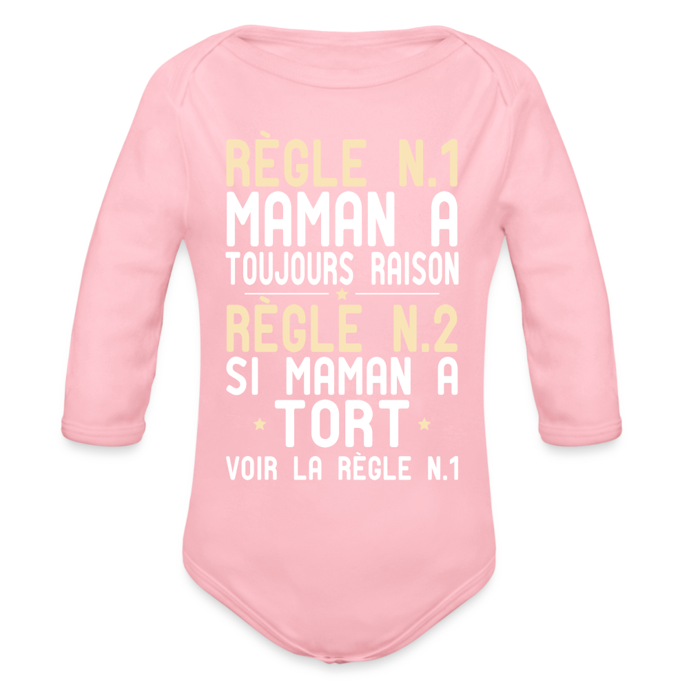 Body Bébé bio manches longues - Maman a toujours raison - rose clair