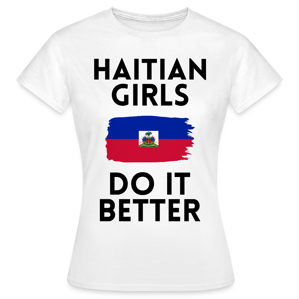 T-shirt femme coloris clair - Haitian Girls Do It Better - blanc