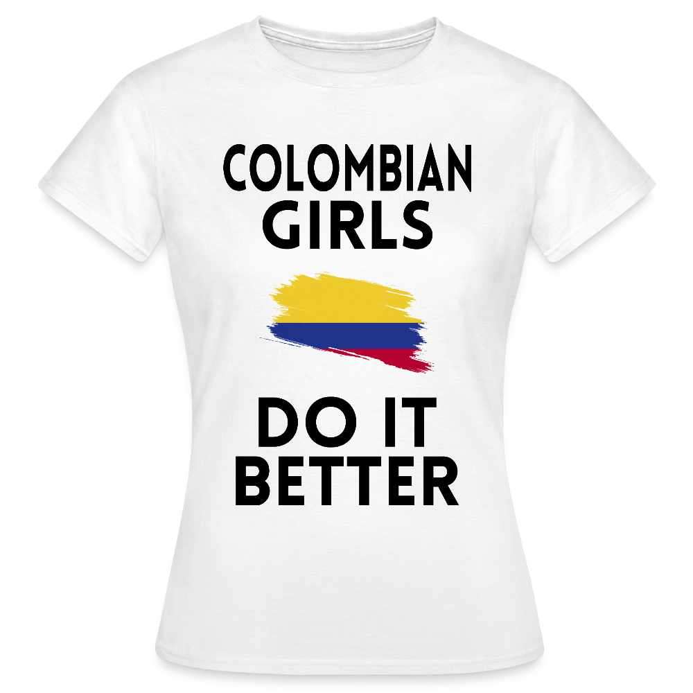 T-shirt femme coloris clair - Colombian Girls Do It Better - blanc