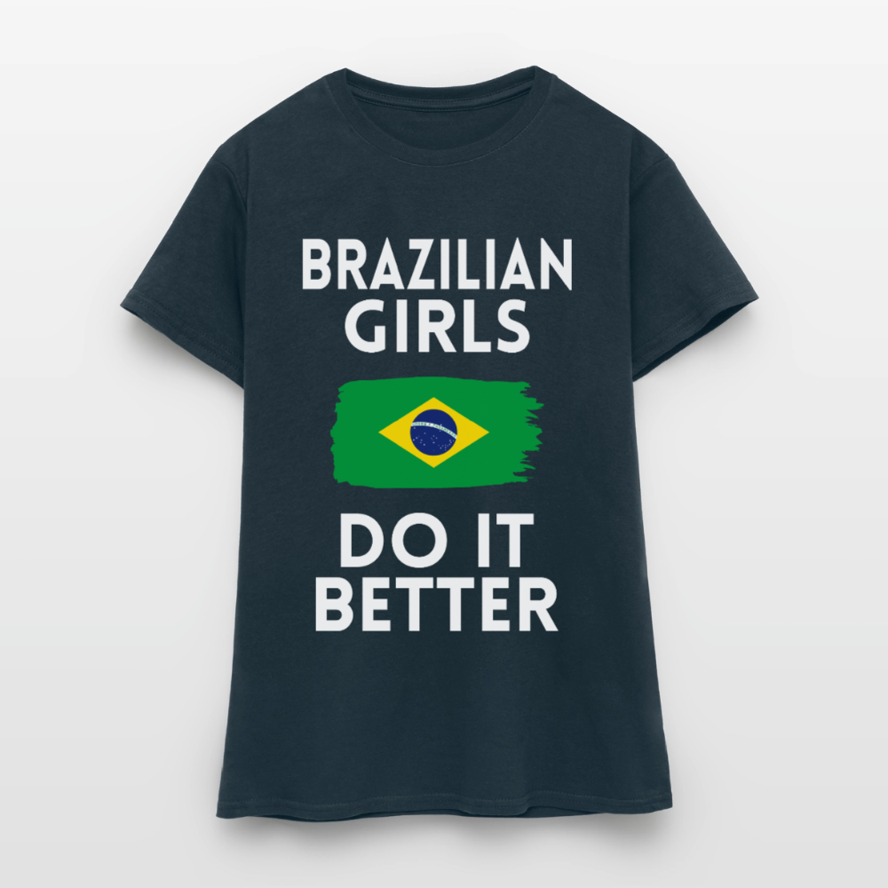 T-shirt femme - Brazilian Girls Do It Better - marine