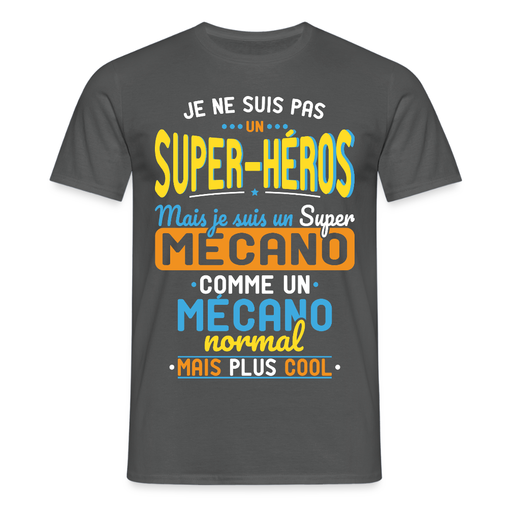 T-shirt Homme - Pas un Super-Héros mais un super Mécano - charbon