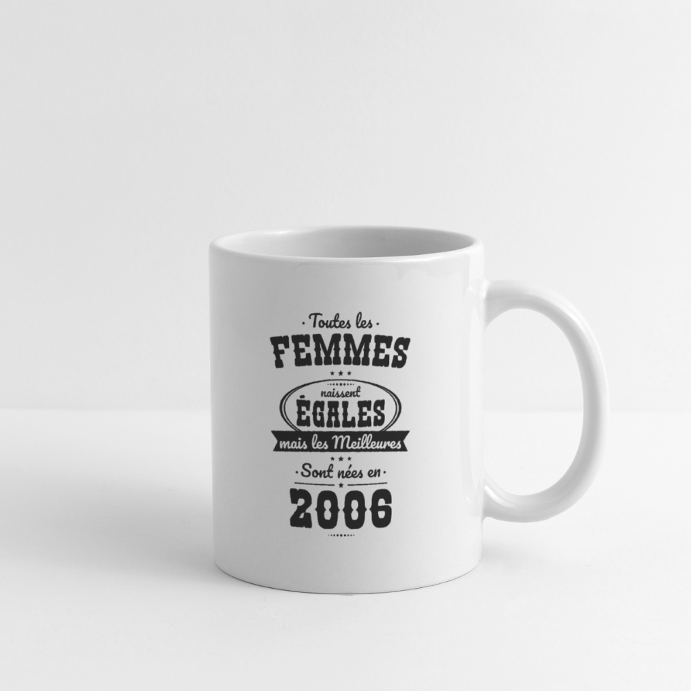 Mug blanc anniversaire femme 20 ans – Les meilleures sont nées en 2006 - blanc