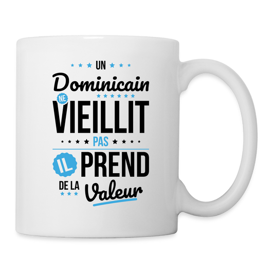 Mug blanc - Un Dominicain ne vieillit pas - blanc