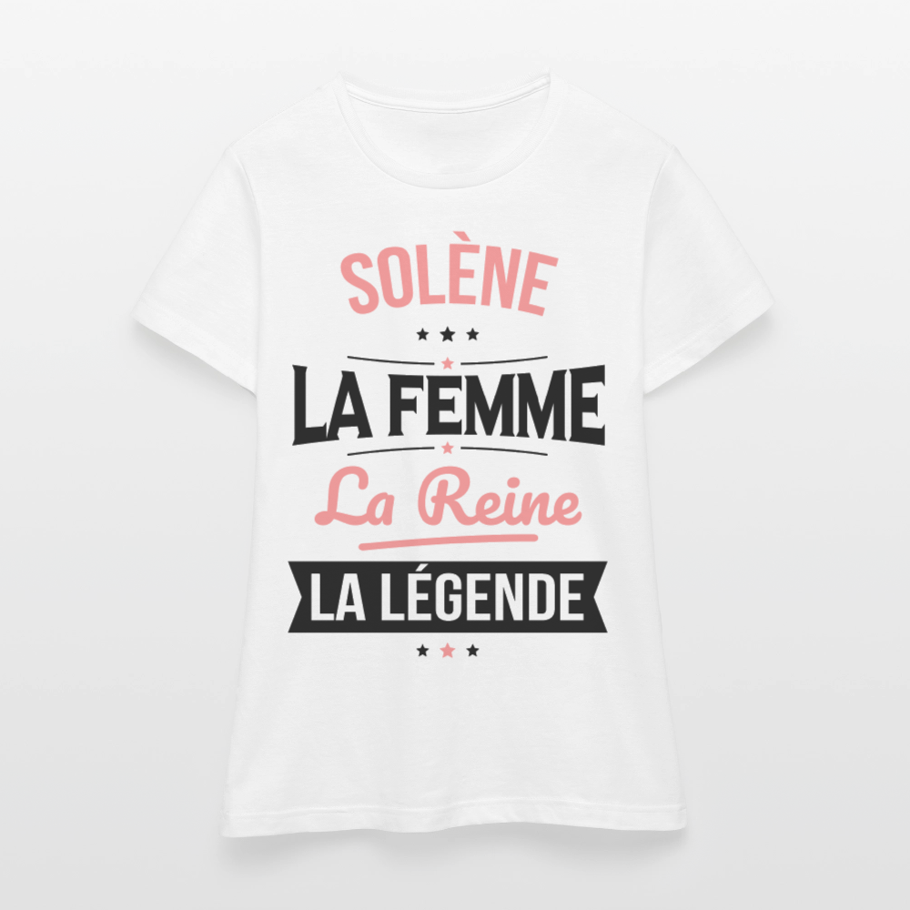 T-shirt Femme - Solène - la Femme - la Reine - la Légende - blanc