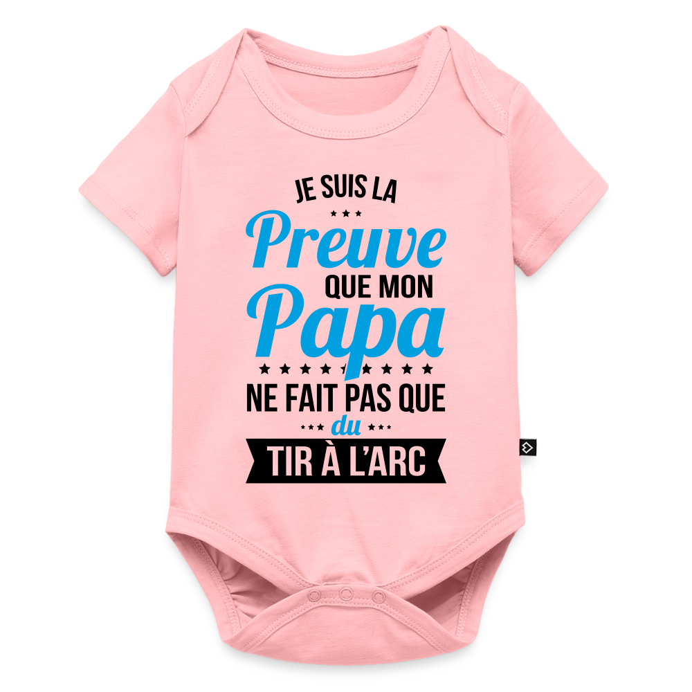 Body Bébé bio manches courtes - Mon Papa Ne Fait Pas Que Du Tir à l'Arc - rose
