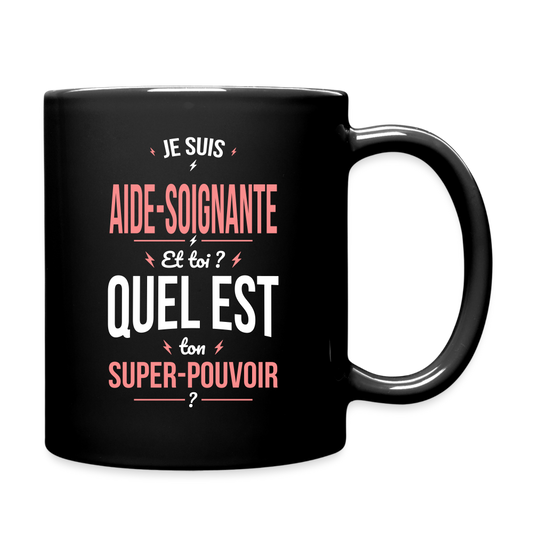 Mug uni - Je suis aide-soignante - Super-pouvoir - noir