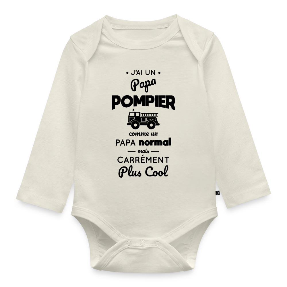Body Bébé bio manches longues - J'ai un papa pompier - blanc cassé