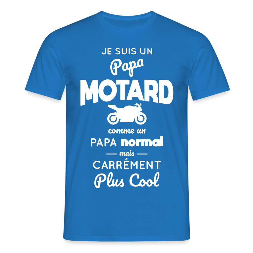 T-shirt Homme - Papa motard plus cool - bleu royal
