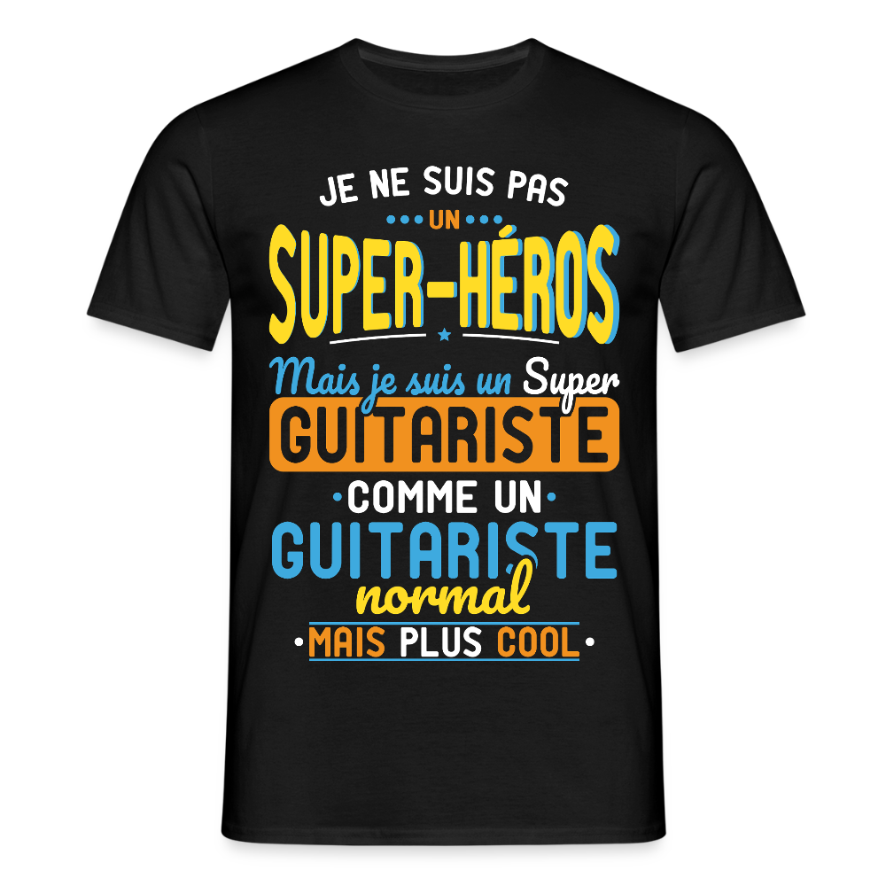 T-shirt Homme - Pas un Super-Héros mais un super Guitariste - noir