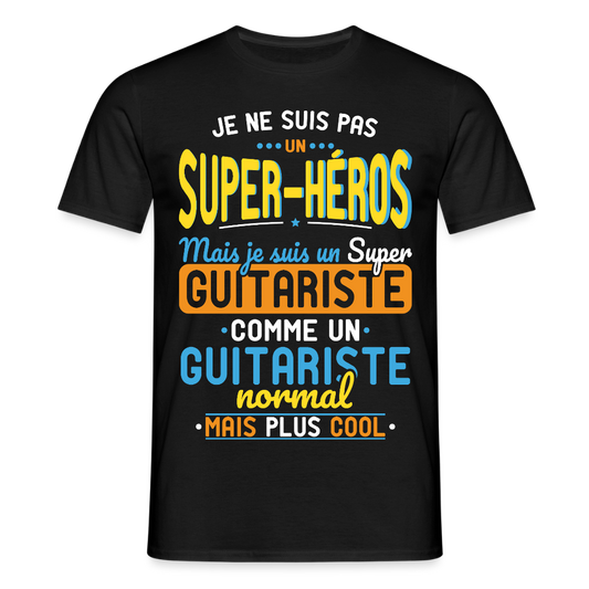 T-shirt Homme - Pas un Super-Héros mais un super Guitariste - noir