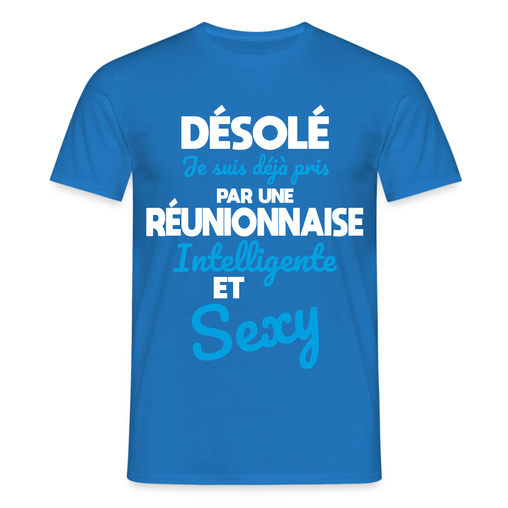 T-shirt Homme -  Je suis déjà pris par une Réunionnaise intelligente et sexy - bleu royal
