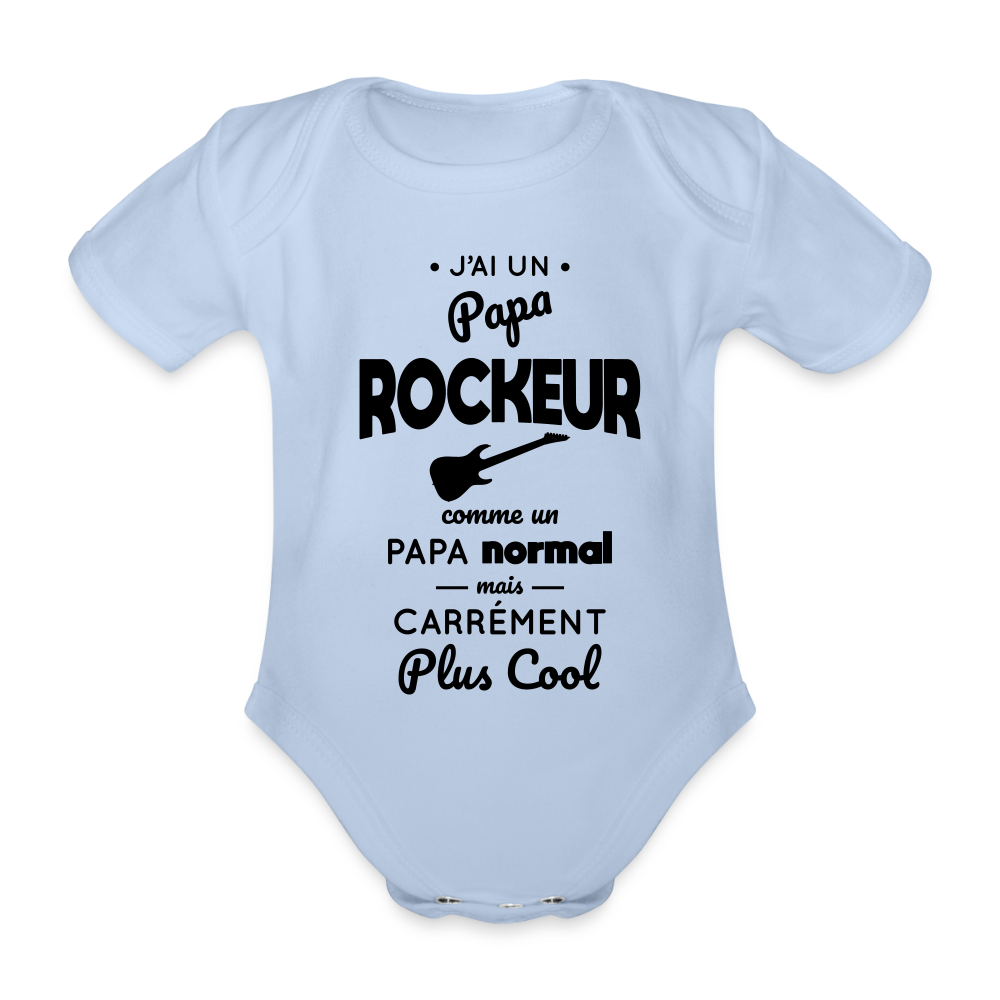 Body Bébé bio manches courtes - J'ai un papa rockeur - ciel