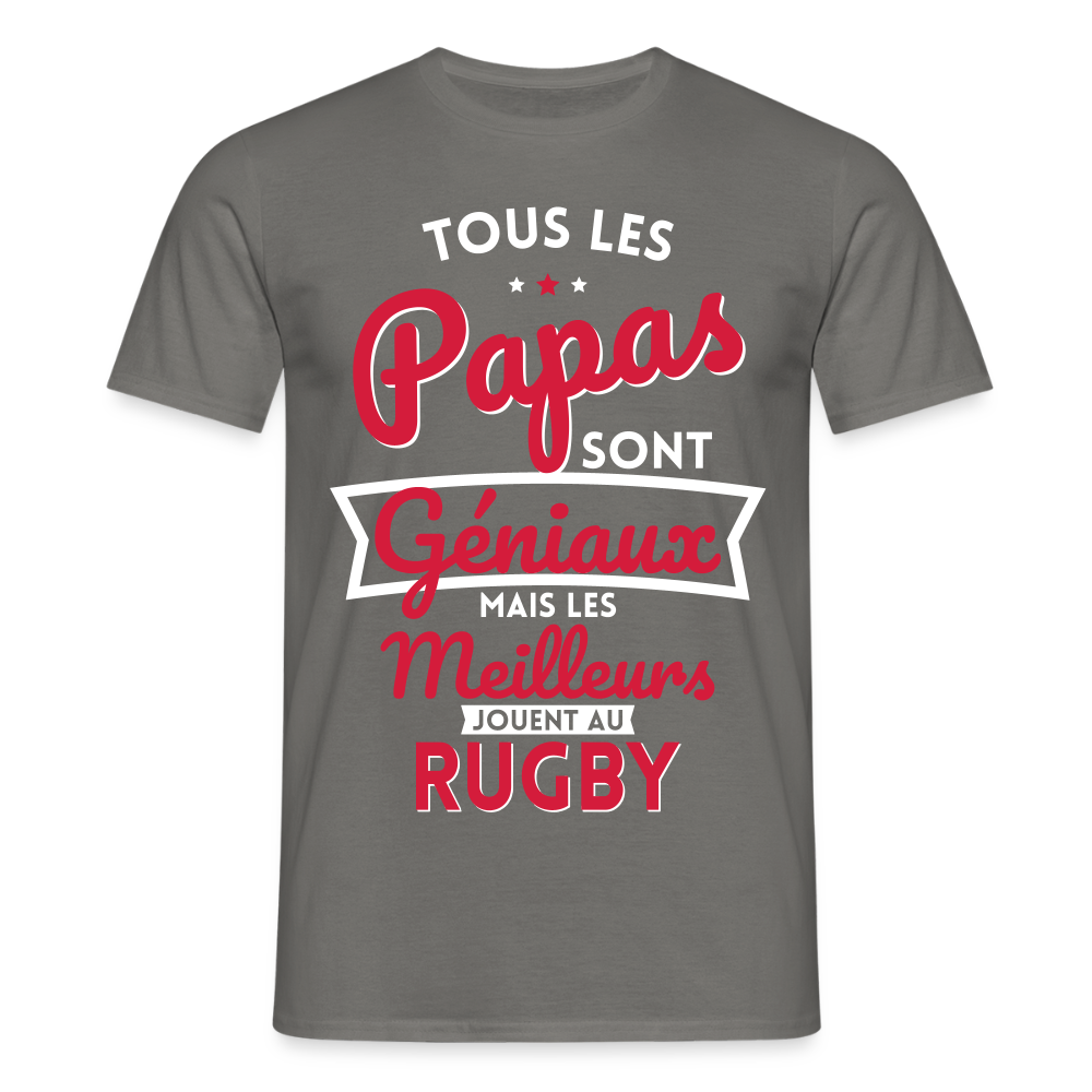 T-shirt Homme - Papas géniaux - Les meilleurs jouent au rugby - gris graphite