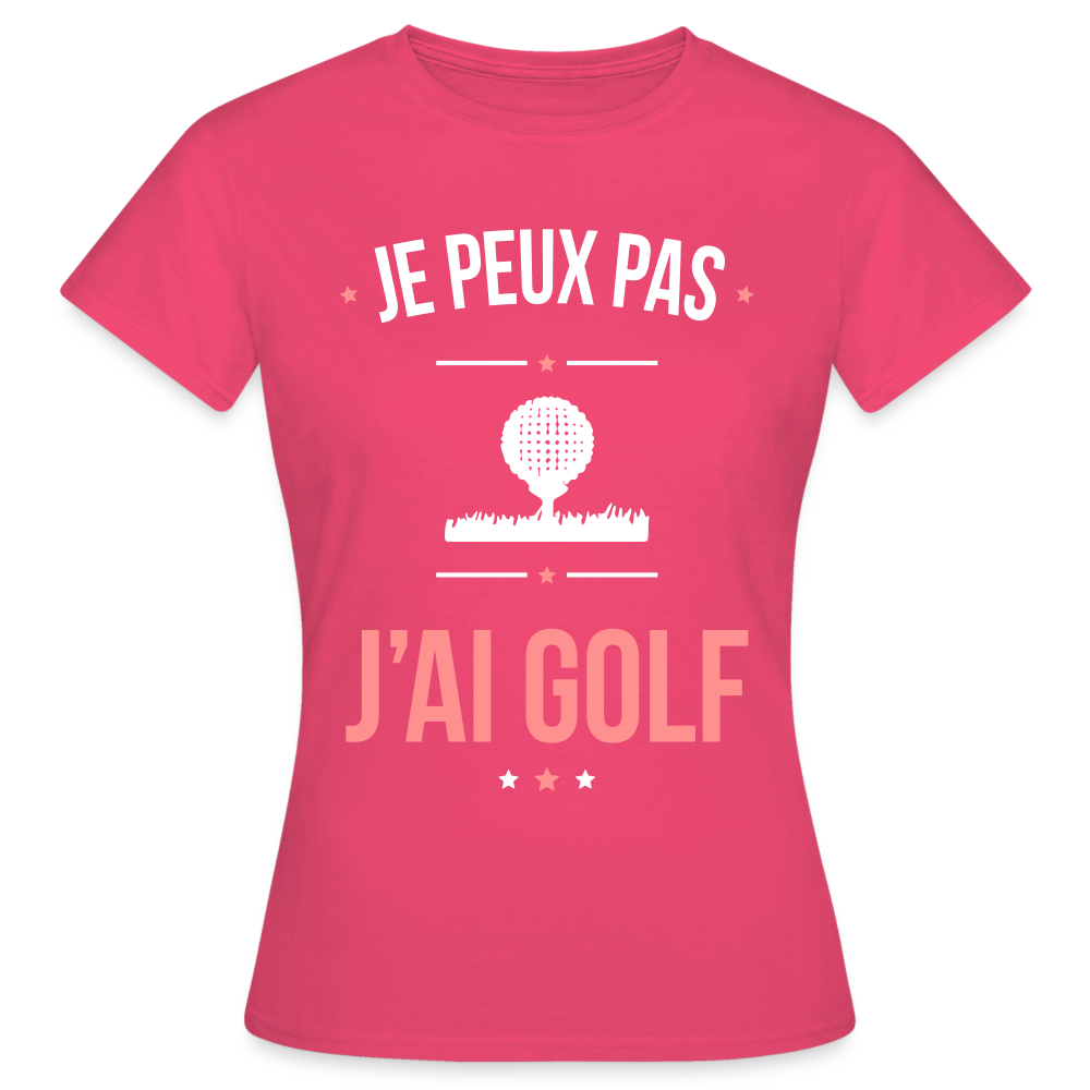 T-shirt Femme - Je peux pas j'ai Golf - rose azalée