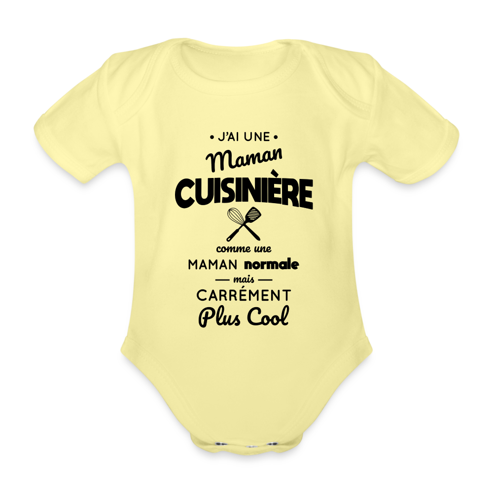 Body Bébé bio manches courtes - J'ai une maman cuisinière - jaune délavé