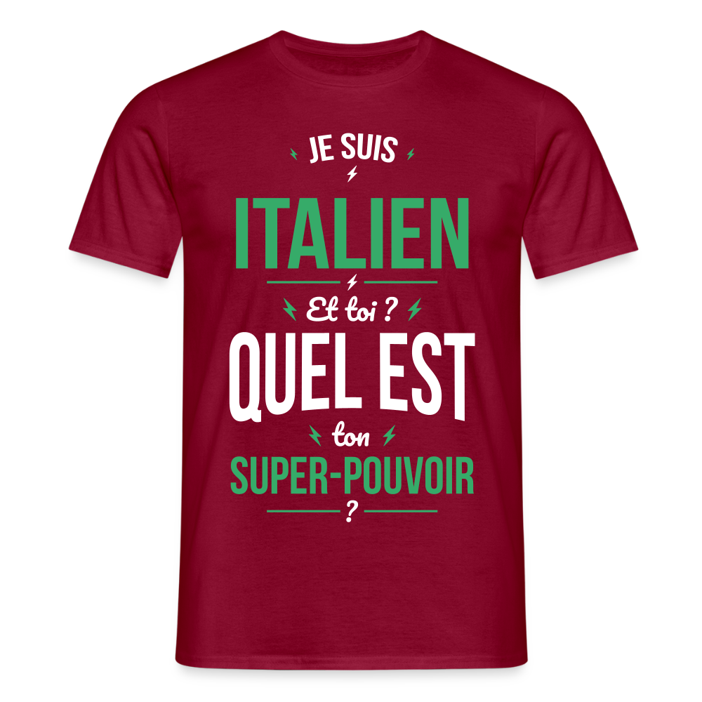 T-shirt Homme - Je suis Italien - Super-pouvoir - rouge brique