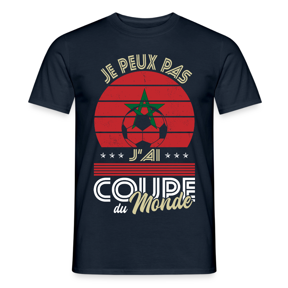 T-shirt Homme - Je peux pas j'ai Coupe du Monde - Maroc - marine