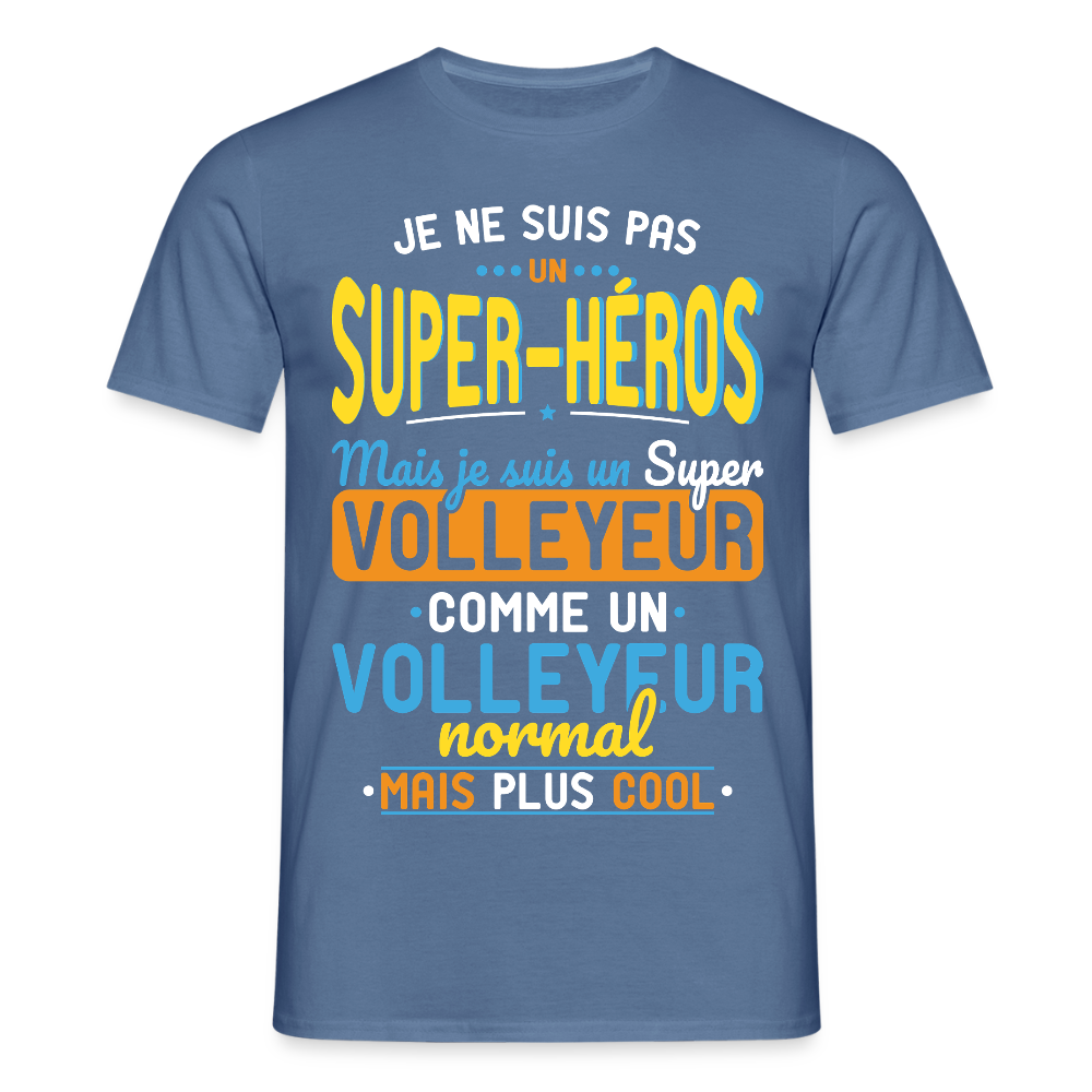 T-shirt Homme - Pas un Super-Héros mais un super Volleyeur - bleu pigeon 