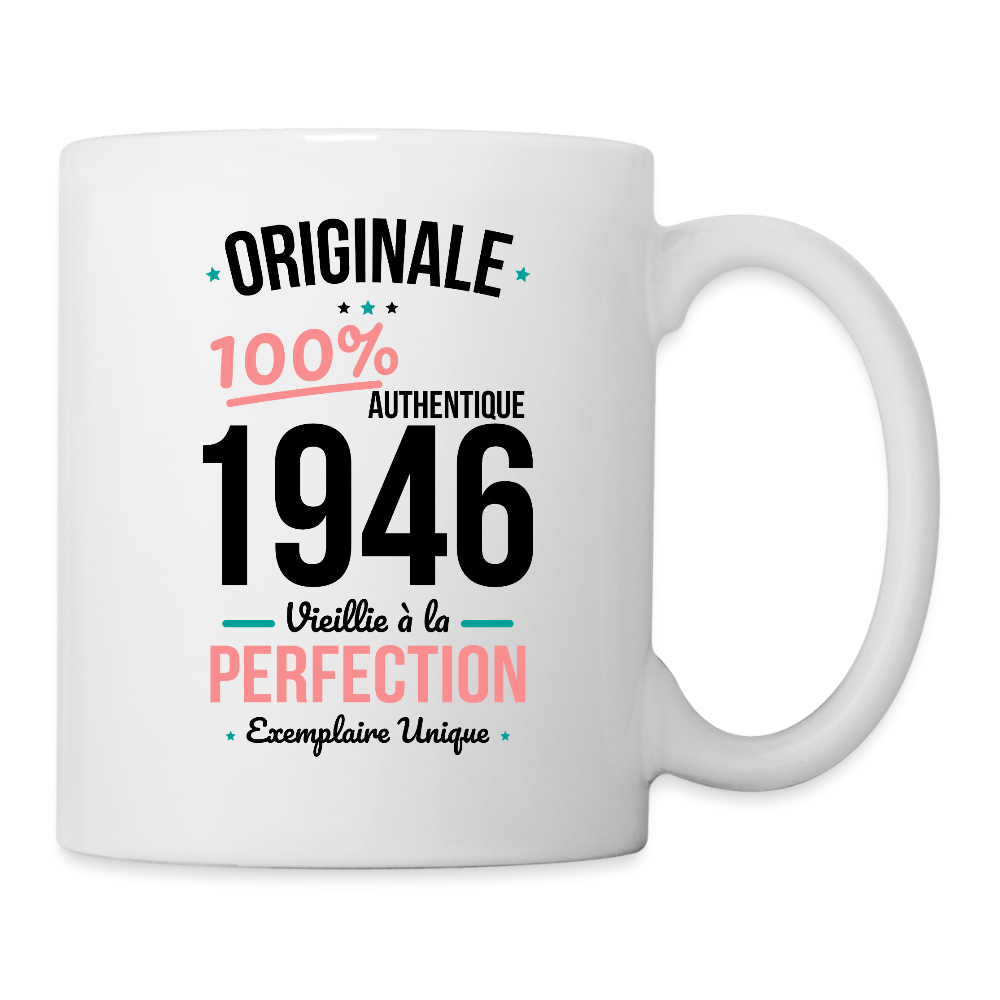 Mug blanc anniversaire 80 ans Femme – Originale 1946 Authentique - blanc