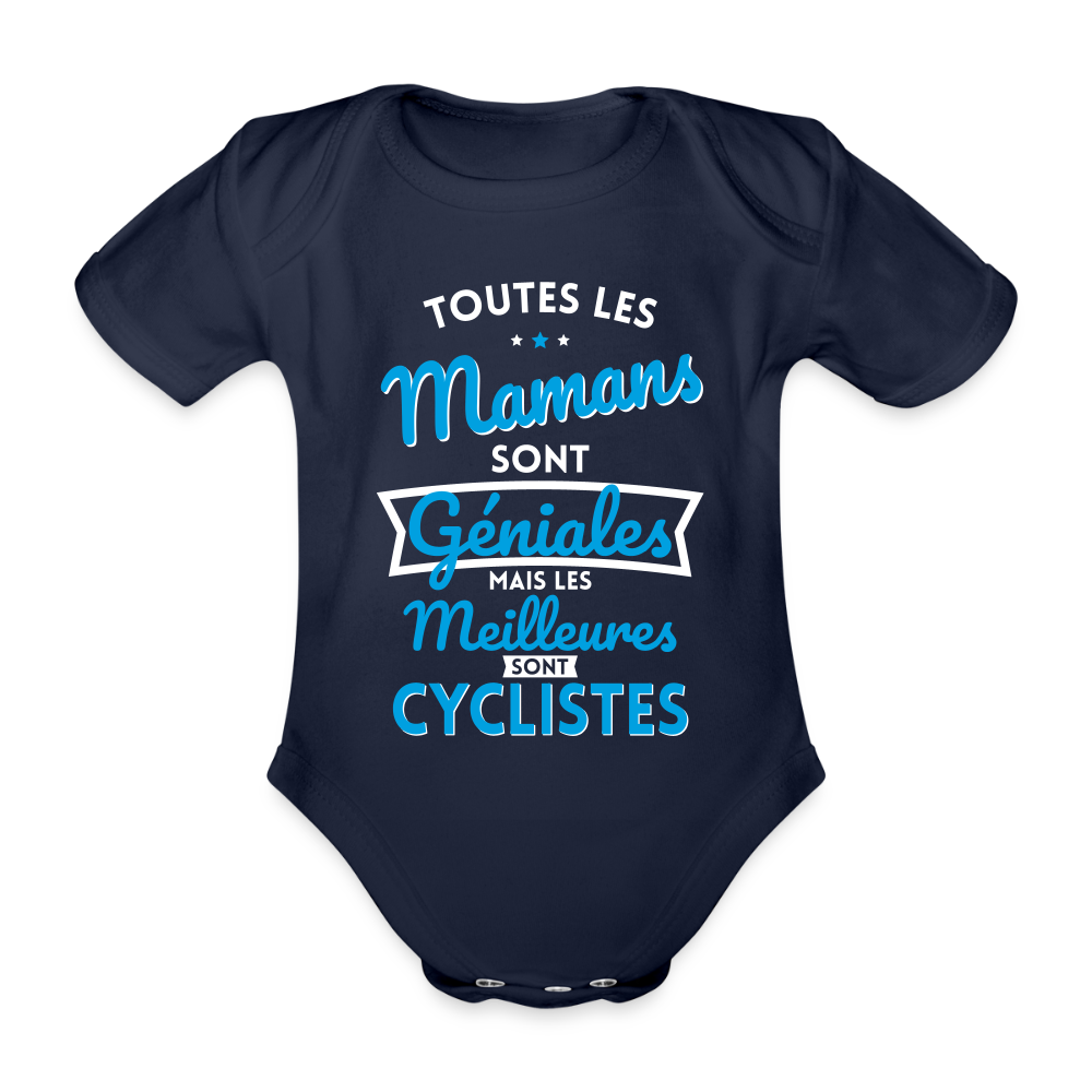 Body Bébé bio manches courtes - Mamans géniales - Les meilleures sont cyclistes - marine foncé