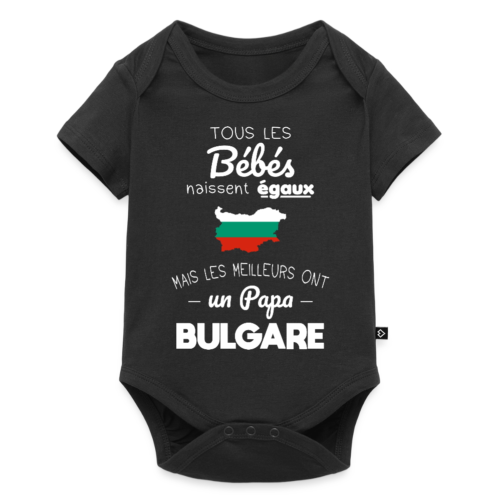Body Bébé bio manches courtes - Les Meilleurs Ont Un Papa Bulgare - noir