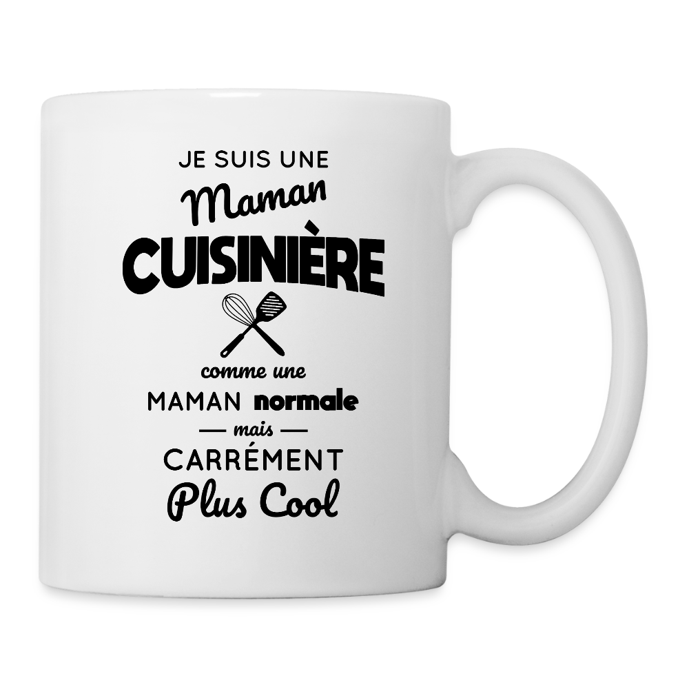 Mug blanc - Maman cuisinière plus cool - blanc