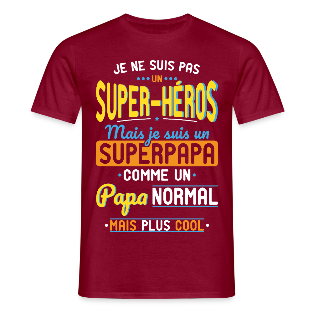 T-shirt Homme - Pas un Super-héros mais un super Papa - rouge brique