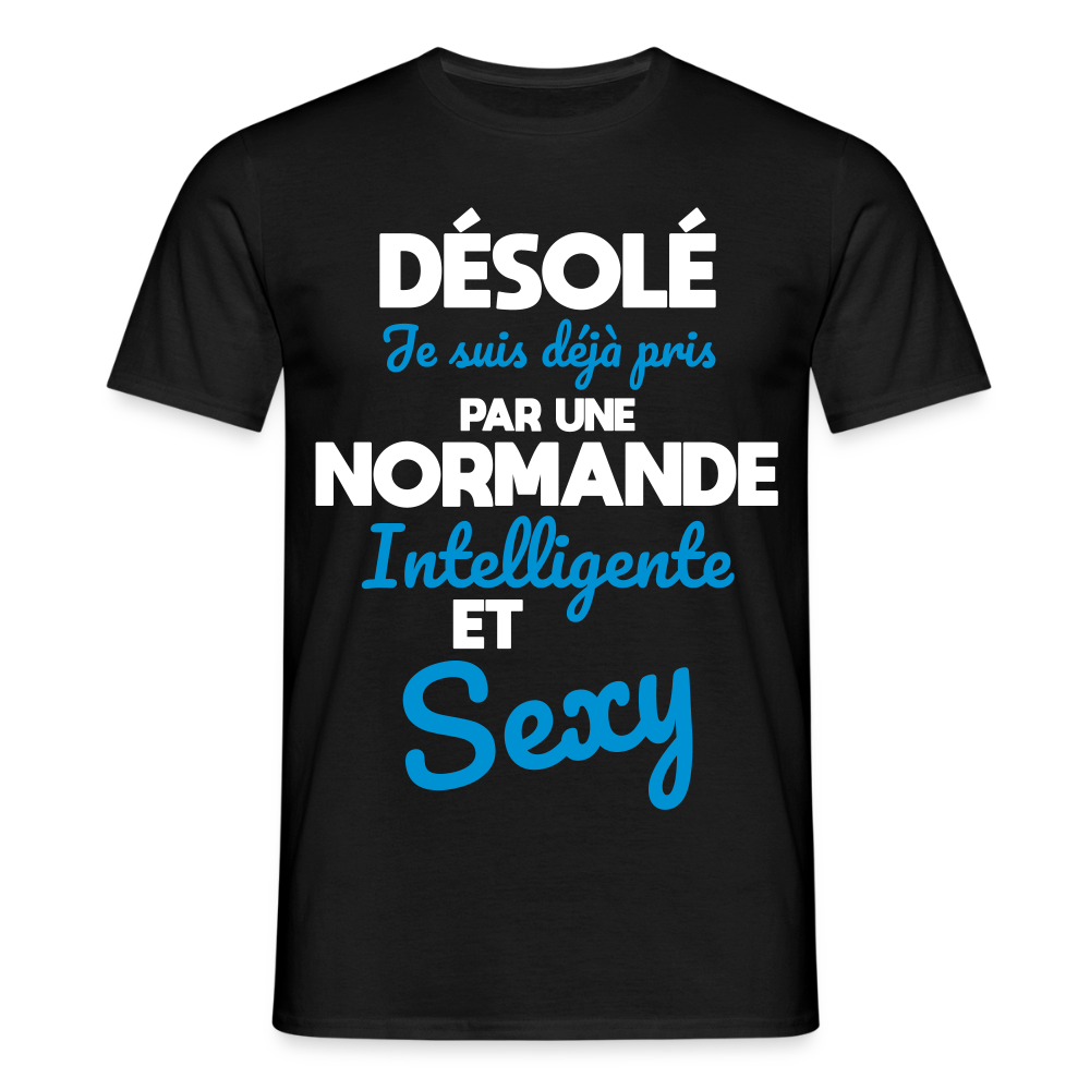 T-shirt Homme -  Je suis déjà pris par une Normande intelligente et sexy - noir