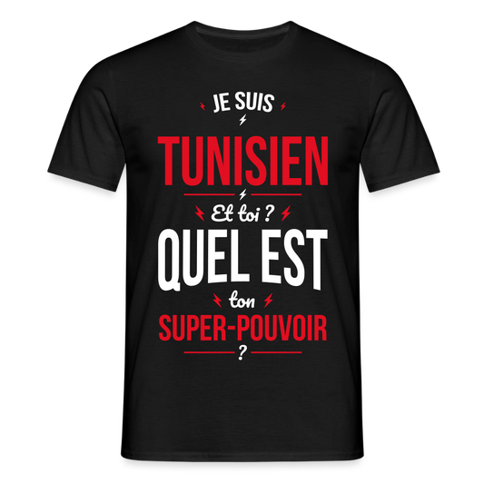 T-shirt Homme - Je suis Tunisien - Super-pouvoir - noir