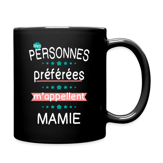 Mug uni - Mes personnes préférées m'appellent Mamie - noir