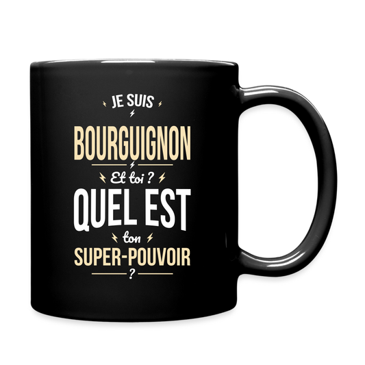 Mug uni - Je suis Bourguignon - Super-pouvoir - noir