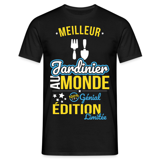 T-shirt Homme - Meilleur Jardinier au monde - 100% génial - noir