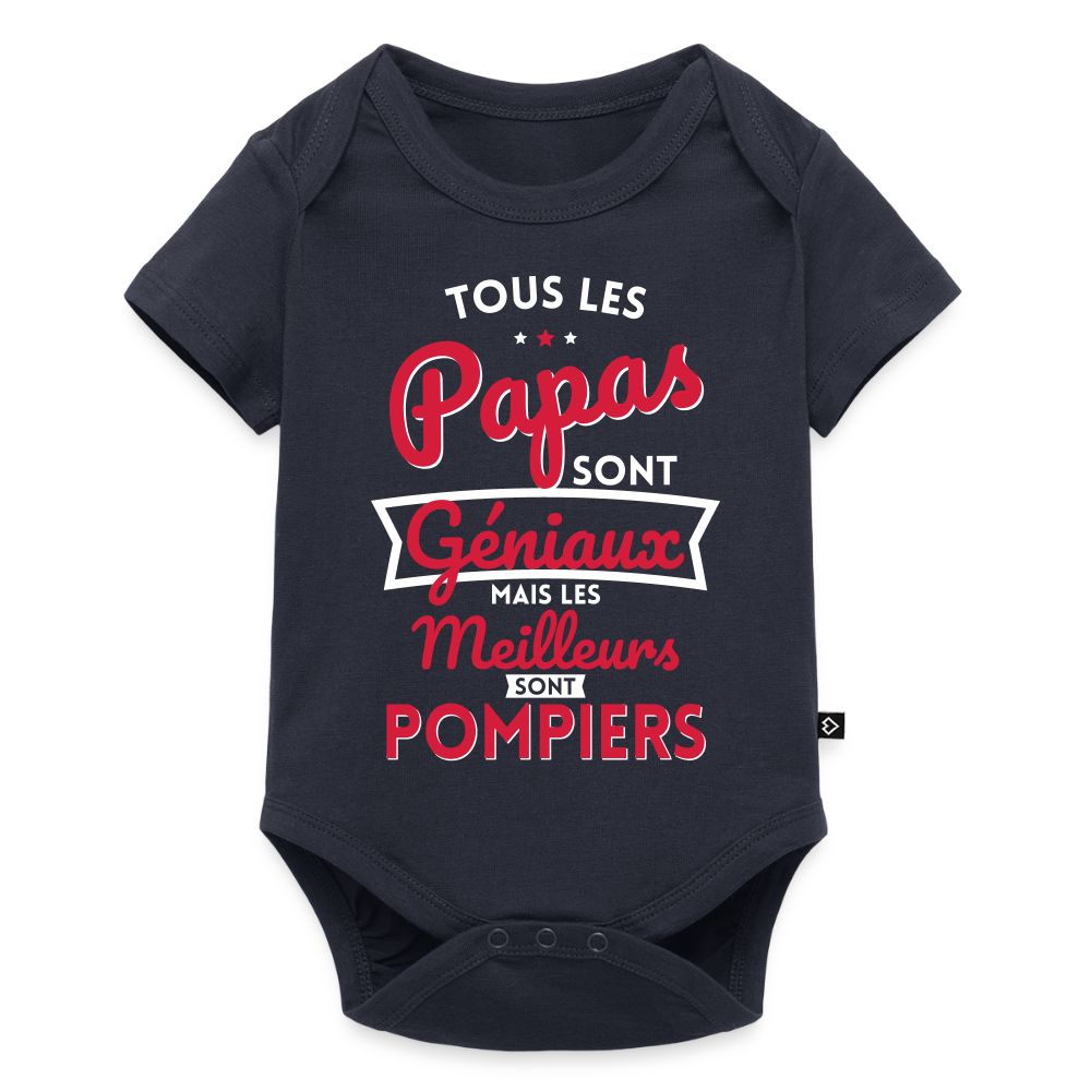 Body Bébé bio manches courtes - Papas géniaux - Les meilleurs sont pompiers - bleu marine