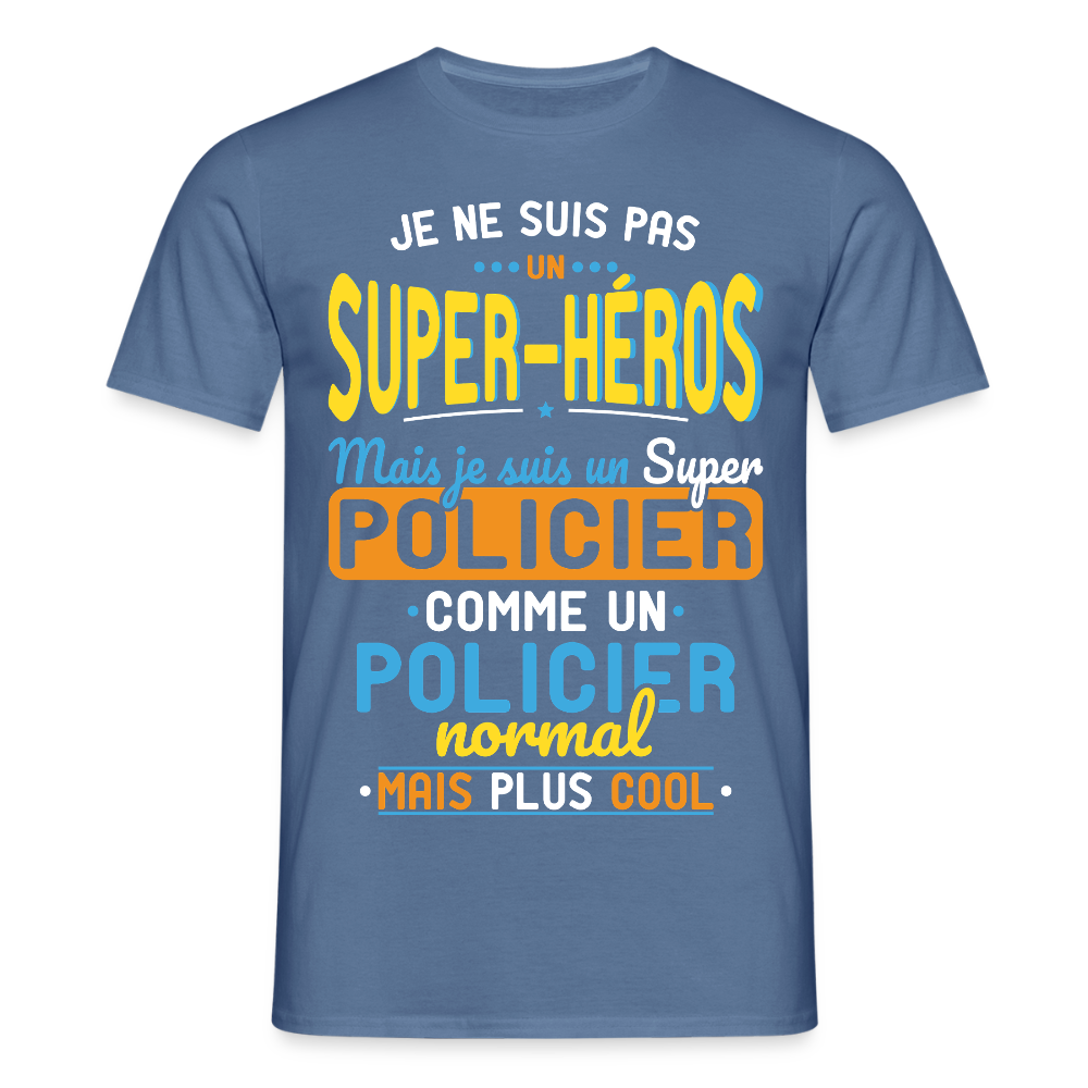 T-shirt Homme - Pas un Super-Héros mais un super Policier - bleu pigeon 