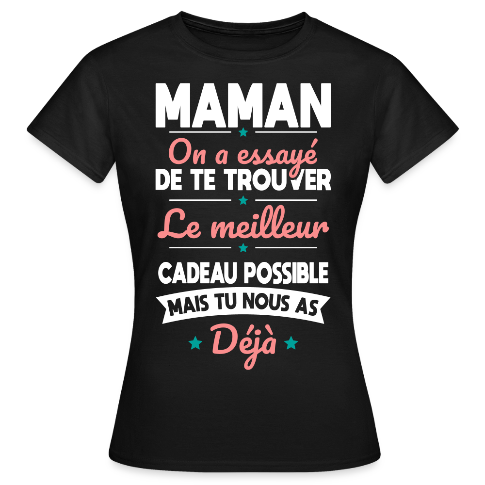 T-shirt femme maman humour - Cadeau original fête des mères - noir