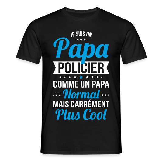 T-shirt Homme - Papa policier plus cool - noir