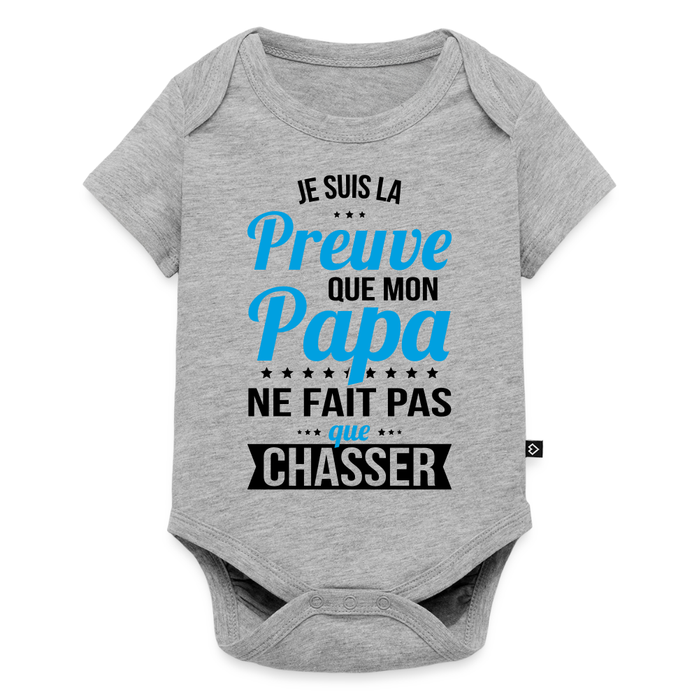 Body Bébé bio manches courtes - Mon Papa Ne Fait Pas Que Chasser - gris chiné